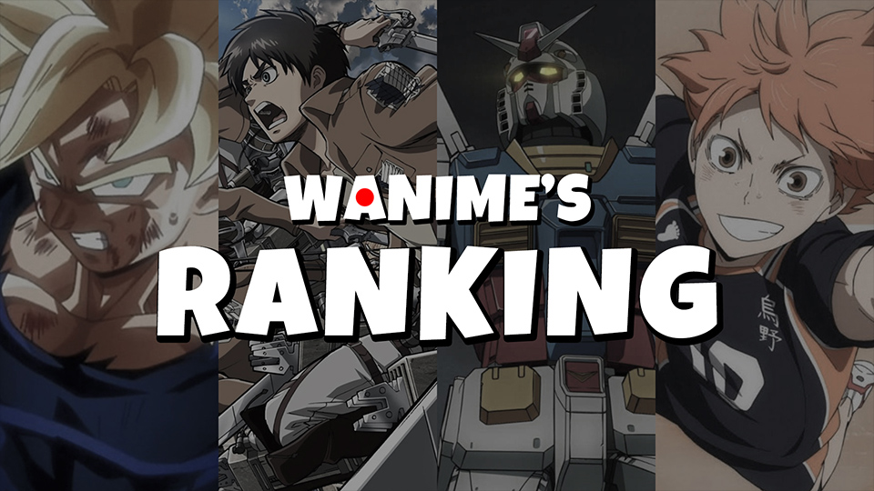 WANIME'S RANKING